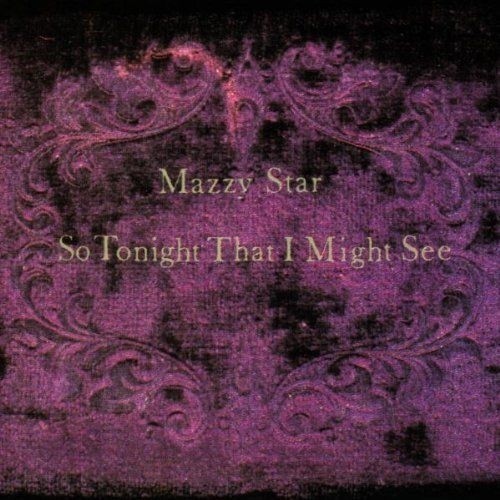 Mazzy star tonight that i - -,