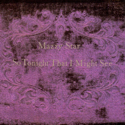 Mazzy star tonight that - so, i